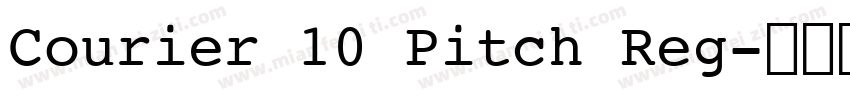 Courier 10 Pitch Reg字体转换